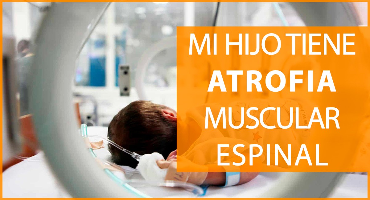 Atrofia Muscular Espinal: Como afrontarla